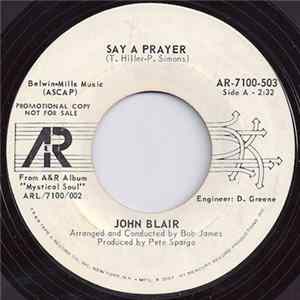 John Blair - Say A Prayer / Hey Root People FLAC