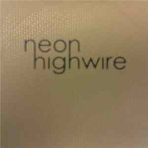 Neon Highwire - Debut Promo FLAC