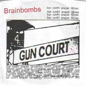 Brainbombs - Macht (Gun Court Singles Series) FLAC