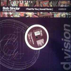 Bob Sinclar - I Feel For You (Axwell Remixes) FLAC