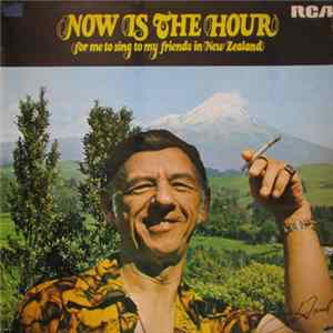 Hank Snow And His Rainbow Ranch Boys - Now Is The Hour For Me To Sing To My Friends In New Zealand FLAC