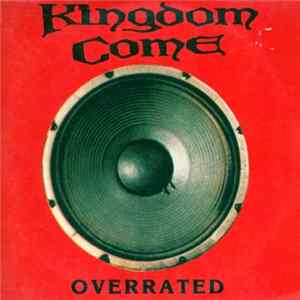 Kingdom Come - Overrated FLAC