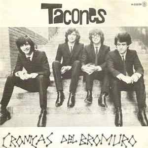 Tacones - Crónicas Del Bromuro FLAC
