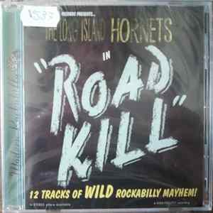 The Long Island Hornets - Road Kill FLAC