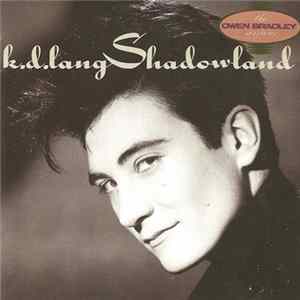 k.d. lang - Shadowland FLAC
