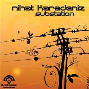 Nihat Karadeniz - Substation FLAC