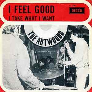 The Artwoods - I Feel Good / I Take What I Want FLAC