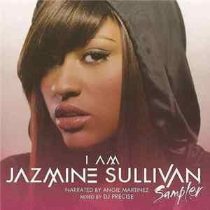 Jazmine Sullivan - I Am Jazmine Sullivan (Sampler) FLAC