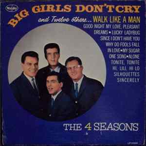 The 4 Seasons - Big Girls Don't Cry And Twelve Others . . . FLAC