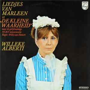 Willeke Alberti - Liedjes Van Marleen Uit "De Kleine Waarheid" FLAC
