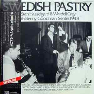 Stan Hasselgard & Wardell Gray With Benny Goodman Septet 1948 - Swedish Pastry FLAC