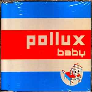 Pollux - Baby FLAC