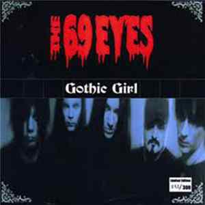 The 69 Eyes - Gothic Girl FLAC