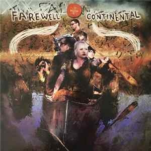 Farewell Continental - ¡Hey, Hey Pioneers! FLAC