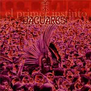 Jaguares - El Primer Instinto FLAC