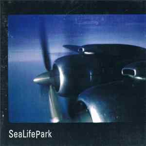 SeaLifePark - SeaLifePark FLAC