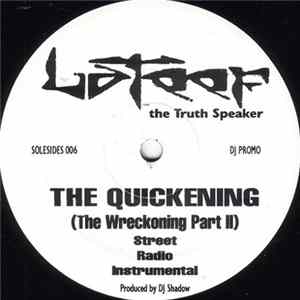 Lateef The Truth Speaker - The Quickening / The Wreckoning / Latyrx FLAC