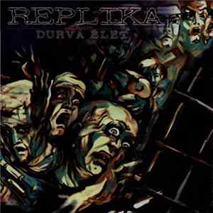 Replika - Durva Élet FLAC