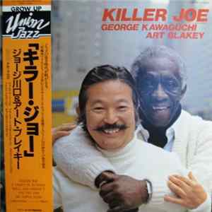 George Kawaguchi & Art Blakey - Killer Joe FLAC