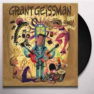 Grant Geissman - Bop! Bang! Boom! FLAC