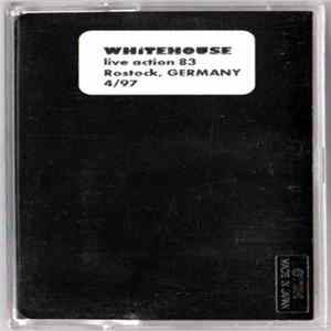 Whitehouse - Live Action 83 (Rostock, Germany 4/97) FLAC