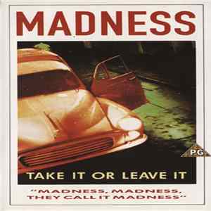 Madness - Take It Or Leave It FLAC