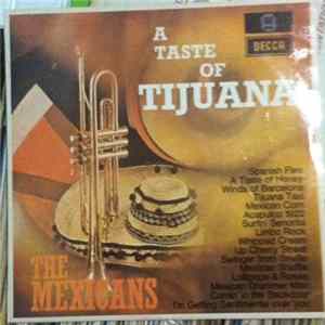 The Mexicans - A Taste Of Tijuana FLAC