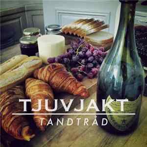 Tjuvjakt - Tandtråd FLAC