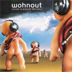 Wohnout - Rande S Panem Bendou FLAC