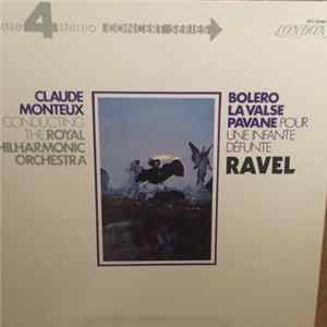 Claude Monteux Conducting The Royal Philharmonic Orchestra - Bolero FLAC