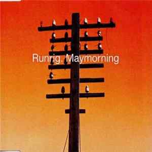 Runrig - Maymorning FLAC