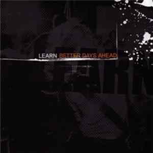 Learn - Better Days Ahead FLAC