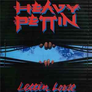 Heavy Pettin - Lettin Loose FLAC