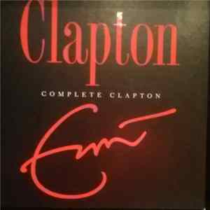 Eric Clapton - Complete Clapton FLAC
