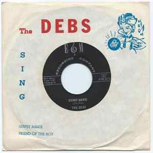 The Debs - Gypsy Marie / Friend Of The Boys FLAC