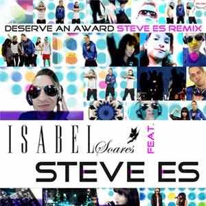 Steve Es - Deserve An Award (The Remixes) FLAC