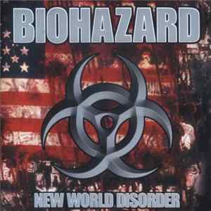Biohazard - New World Disorder FLAC