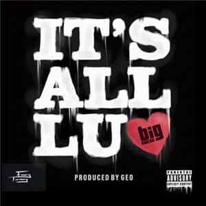 Big Cakes - It's All Luv FLAC