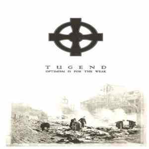 Tugend - Optimism Is For The Weak FLAC