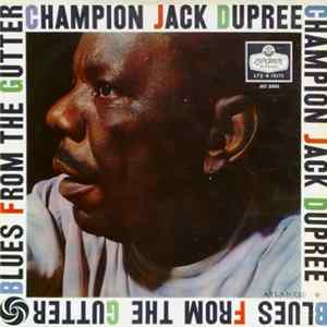 Champion Jack Dupree - Blues From The Gutter FLAC