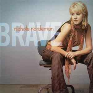 Nichole Nordeman - Brave FLAC