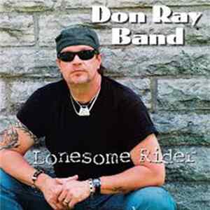 Don Ray Band - Lonesome Rider FLAC
