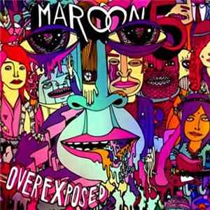 Maroon 5 - Overexposed FLAC