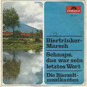 Die Bierzelt-Musikanten - Biertrinker-Marsch FLAC