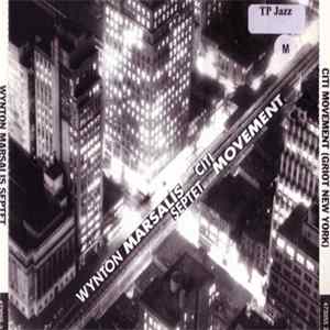 Wynton Marsalis Septet - Citi Movement (Griot New York) FLAC