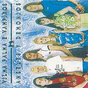 Vilma Palma E Vampiros - Ángeles y demonios FLAC