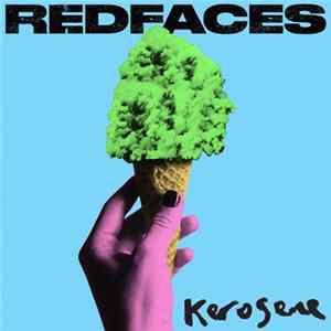 RedFaces - Kerosene FLAC