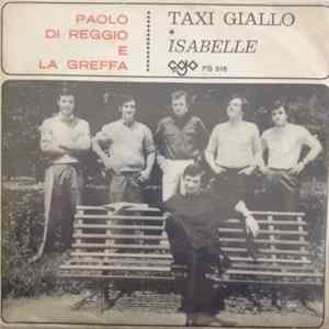 Paolo Di Reggio E La Greffa - Taxi Giallo / Isabelle FLAC