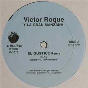Victor Roque Y La Gran Manzana - El Gustico FLAC