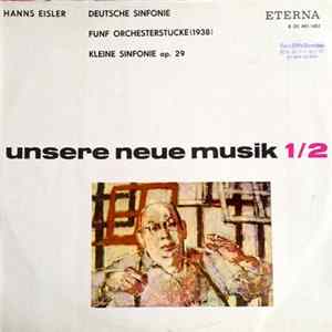 Hanns Eisler - Deutsche Sinfonie · Fünf Orchesterstücke (1938) · Kleine Sinfonie op. 29 FLAC